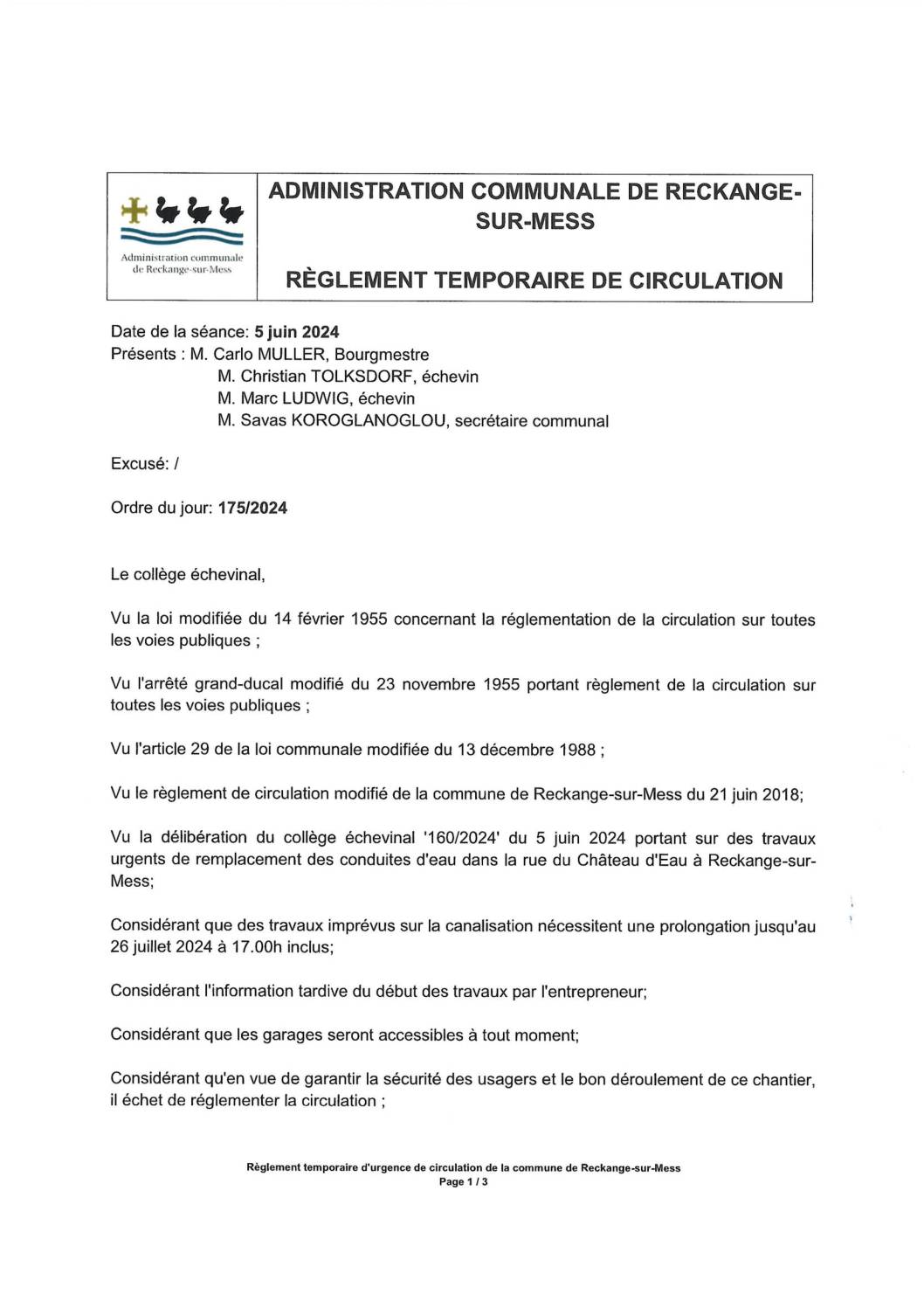 Règlement temporaire de la circulation: rue du Château d'Eau à Reckange-sur-Mess - Prolongation