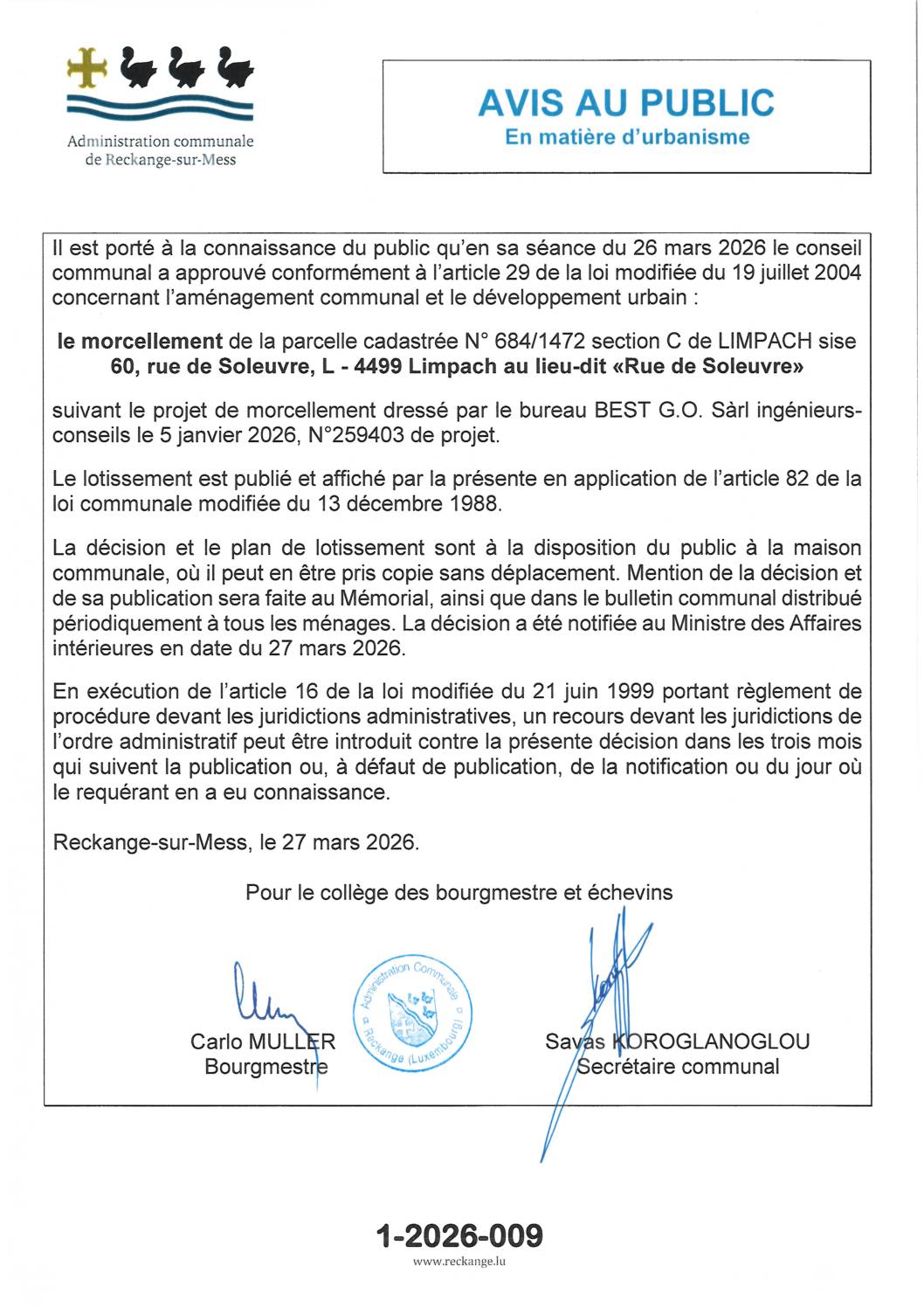 Avis au public 1-2026-009 - Le morcellement de la parcelle cadastrée N° 684/1472 section C de LIMPACH sise 60, rue de Soleuvre, L - 4499 Limpach au lieu-dit «Rue de Soleuvre»