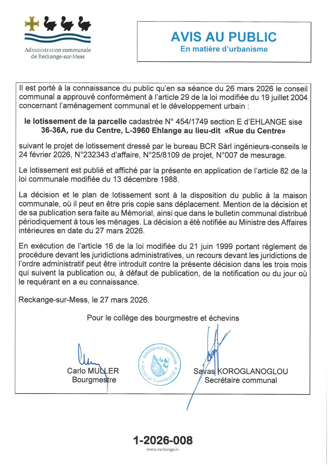 Avis au public 1-20206-008 - Le lotissement de la parcelle cadastrée N° 454/1749 section E d’EHLANGE sise 36-36A, rue du Centre, L-3960 Ehlange au lieu-dit  «Rue du Centre»