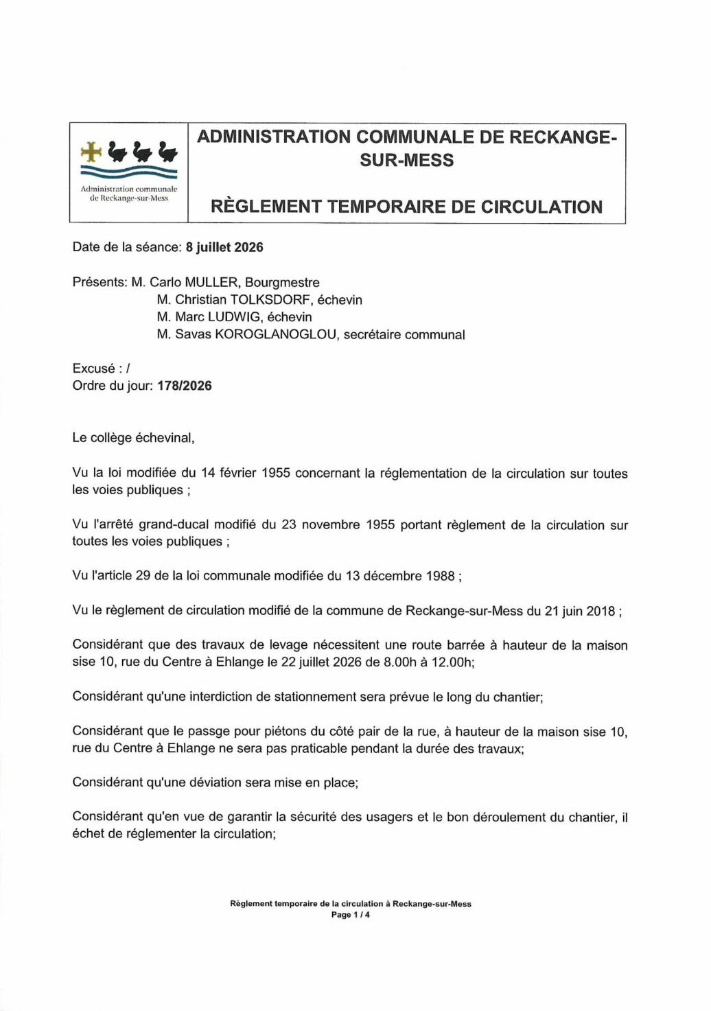 Règlement temporaire de la circulation: route barrée dans la rue du Centre à Ehlange